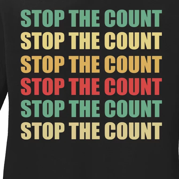 Stop The Count Word Mashup Ladies Long Sleeve Shirt