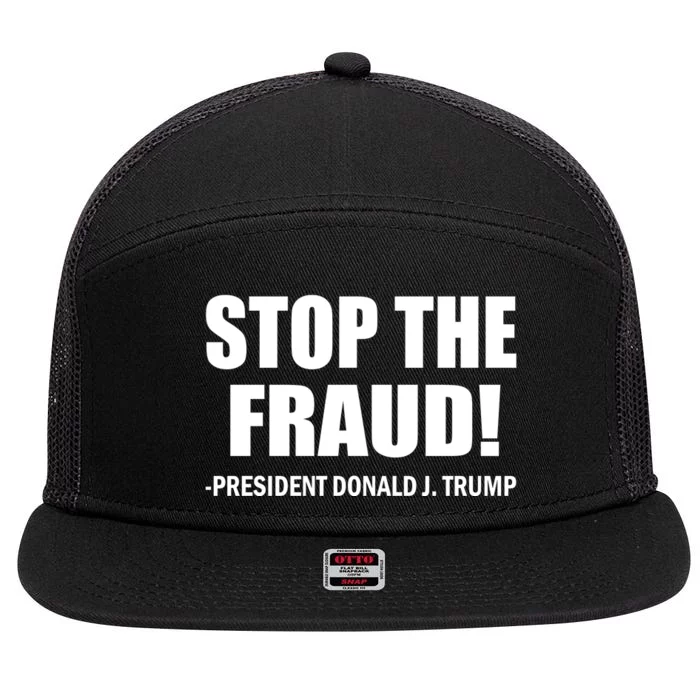 Stop The Fraud Donald J Trump 7 Panel Mesh Trucker Snapback Hat