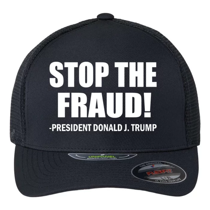 Stop The Fraud Donald J Trump Flexfit Unipanel Trucker Cap