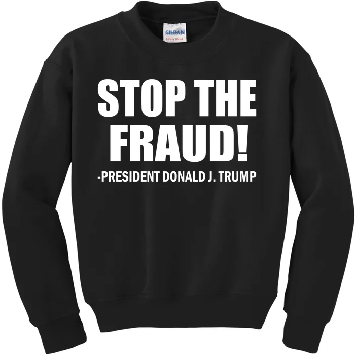 Stop The Fraud Donald J Trump Kids Sweatshirt