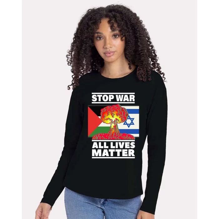 Stop War All Lives Matter Israel Palestine Womens Cotton Relaxed Long Sleeve T-Shirt