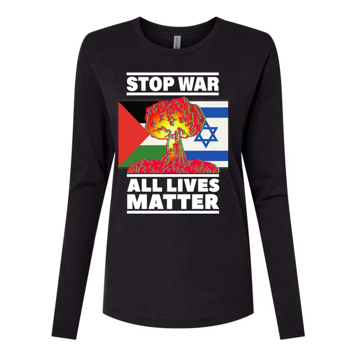 Stop War All Lives Matter Israel Palestine Womens Cotton Relaxed Long Sleeve T-Shirt