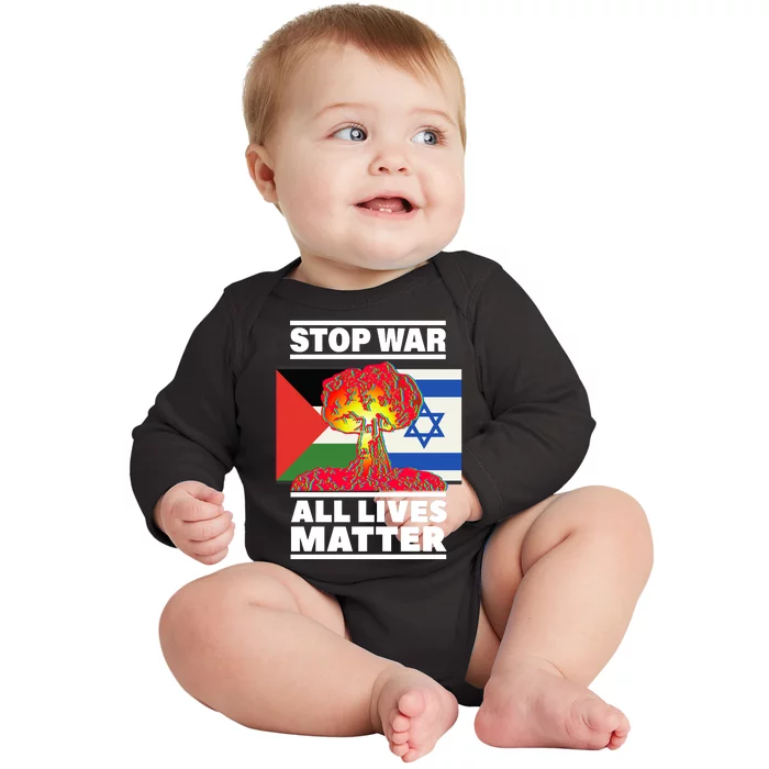 Stop War All Lives Matter Israel Palestine Baby Long Sleeve Bodysuit