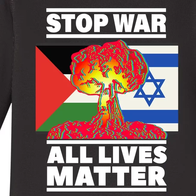 Stop War All Lives Matter Israel Palestine Baby Long Sleeve Bodysuit