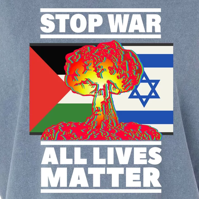 Stop War All Lives Matter Israel Palestine Garment-Dyed Women's Muscle Tee