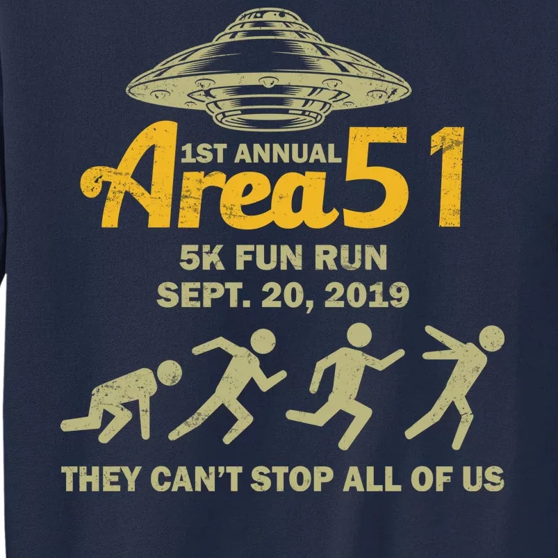 Storm Area 51 5K Fun Run Tall Sweatshirt