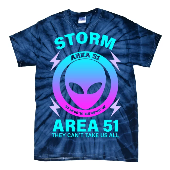 Storm Area 51 They Can't Stop Us All Tie-Dye T-Shirt