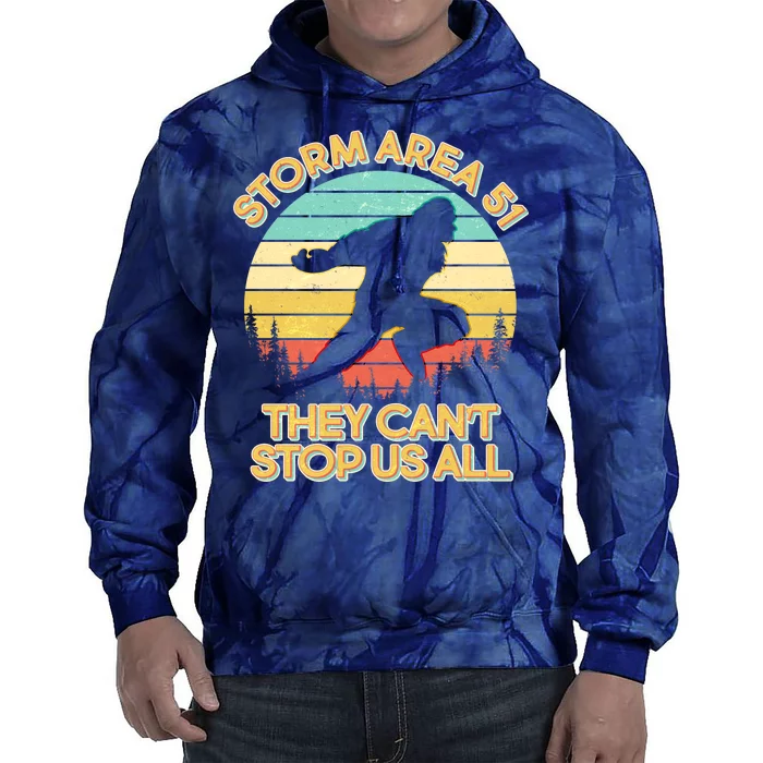 Storm Area 51 They Can't Stop Us All Bigfoot Tie Dye Hoodie