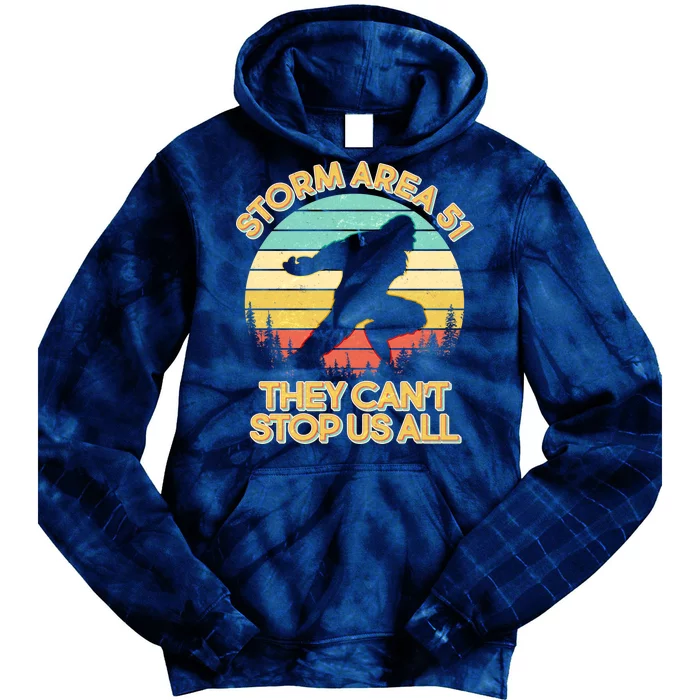 Storm Area 51 They Can't Stop Us All Bigfoot Tie Dye Hoodie