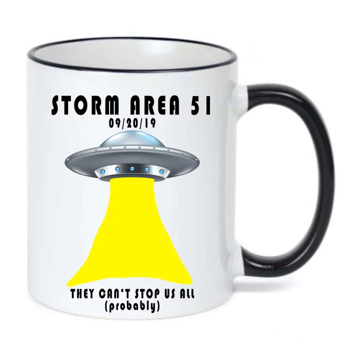 Storm Area 51 They Can't Stop Us Probably Black Color Changing Mug