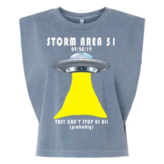 Storm Area 51 They Can't Stop Us Probably Garment-Dyed Women's Muscle Tee