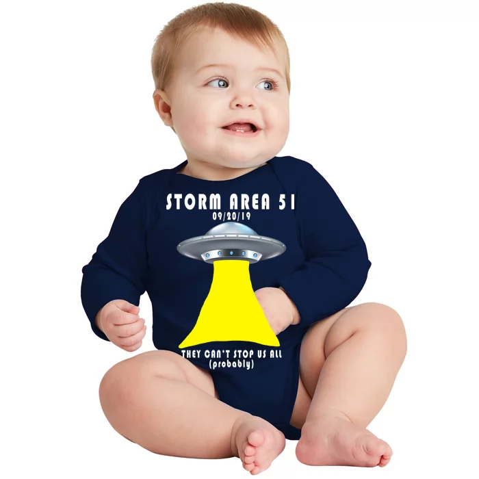 Storm Area 51 They Can't Stop Us Probably Baby Long Sleeve Bodysuit