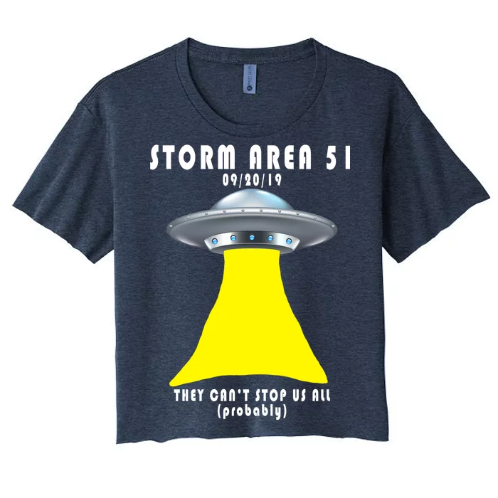 Storm Area 51 They Can't Stop Us Probably Women's Crop Top Tee