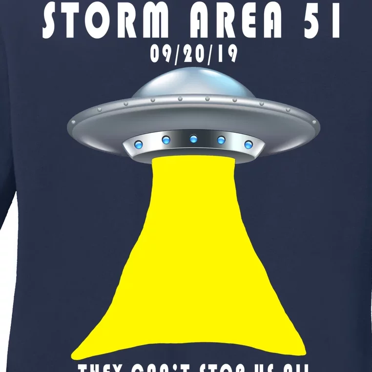 Storm Area 51 They Can't Stop Us Probably Ladies Long Sleeve Shirt