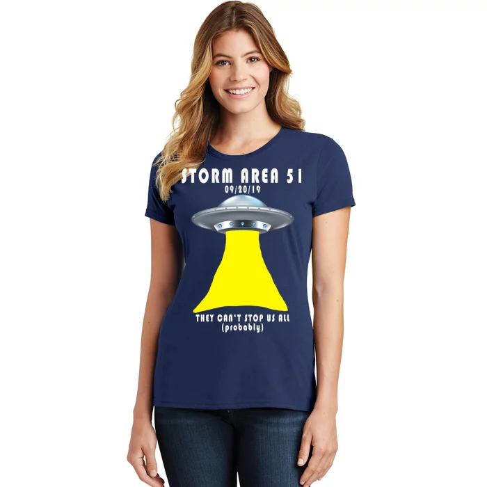 Storm Area 51 They Can't Stop Us Probably Women's T-Shirt