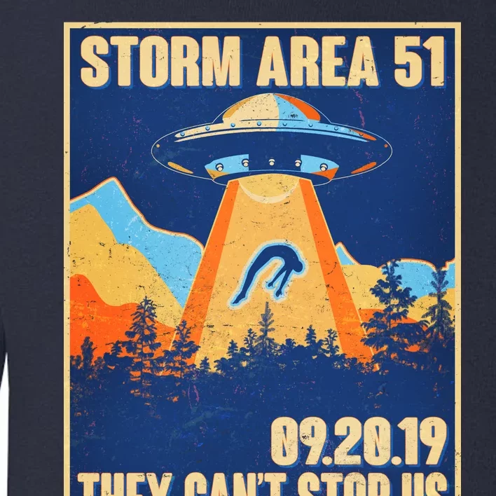 Storm Area 51 Travel Poster They Can't Stop Us Toddler Sweatshirt