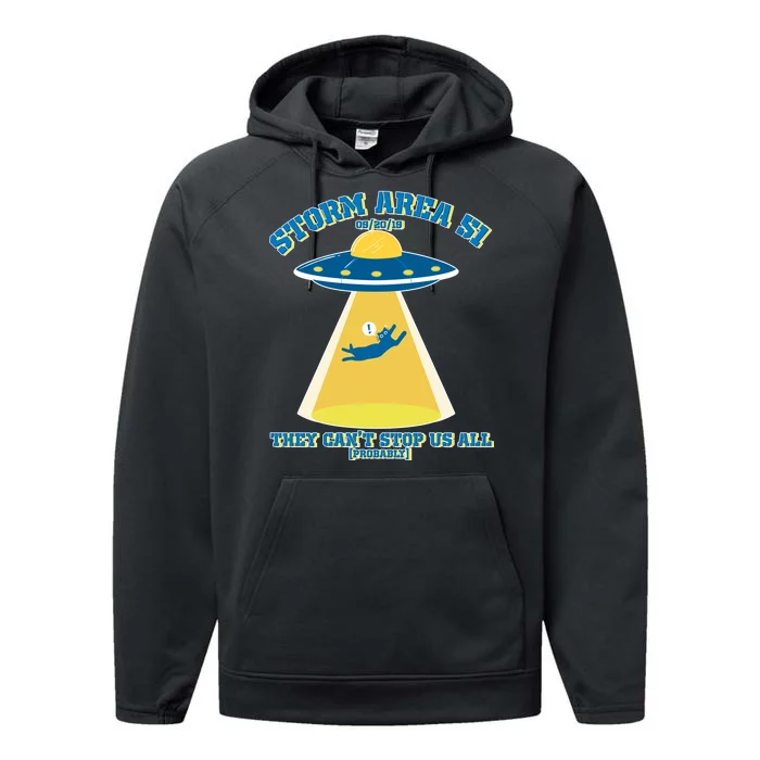 Storm Area 51 UFO Cat They Can't Stop Us All Performance Fleece Hoodie