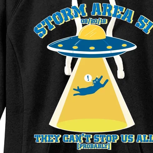 Storm Area 51 UFO Cat They Can't Stop Us All Women's Fleece Hoodie