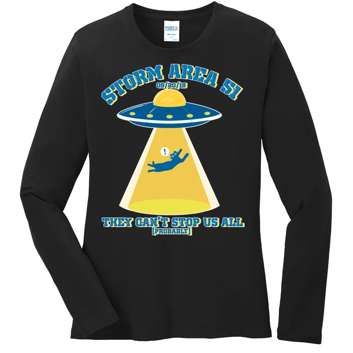 Storm Area 51 UFO Cat They Can't Stop Us All Ladies Long Sleeve Shirt