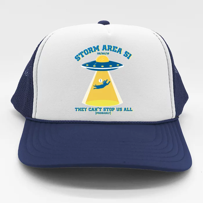 Storm Area 51 UFO Cat They Can't Stop Us All Trucker Hat