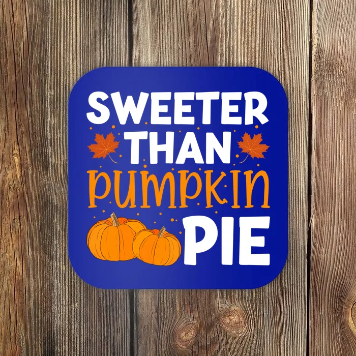 Sweeter Than Pumpkin Pie Thanksgiving Gift Coaster