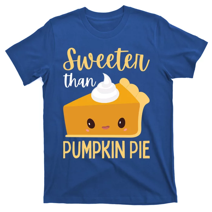 Sweeter Than Pumpkin Pie Cool Gift T-Shirt