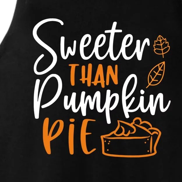 Sweeter Than Pumpkin Pie Cute Gift Cute Thanksgiving Fall Lovers Gift Ladies Tri-Blend Wicking Tank