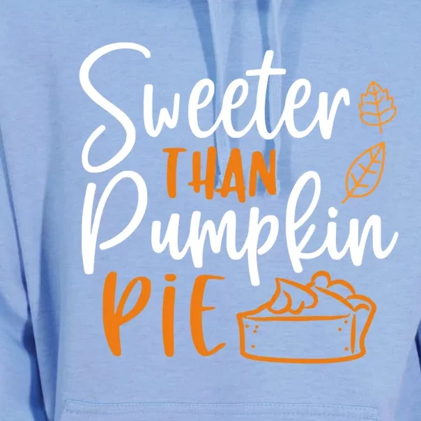 Sweeter Than Pumpkin Pie Cute Gift Cute Thanksgiving Fall Lovers Gift Unisex Surf Hoodie