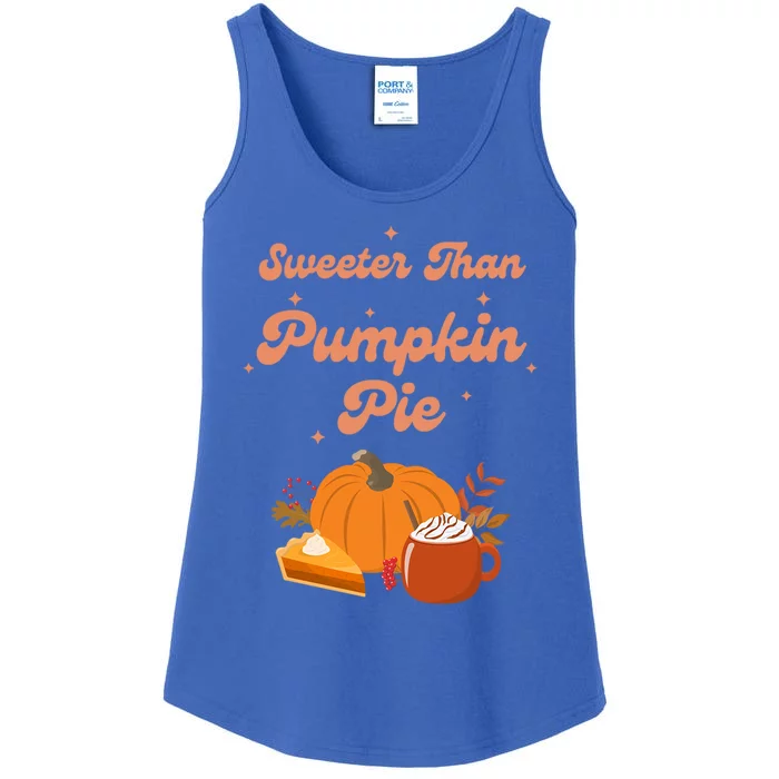 Sweeter Than Pumpkin Pie Fall Thanksgiving Cute Autumn Gift Ladies Essential Tank