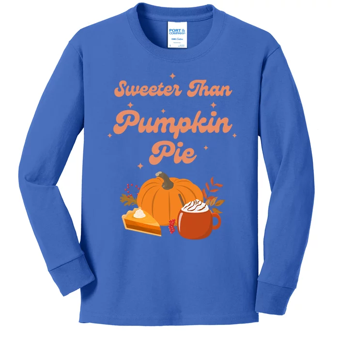 Sweeter Than Pumpkin Pie Fall Thanksgiving Cute Autumn Gift Kids Long Sleeve Shirt