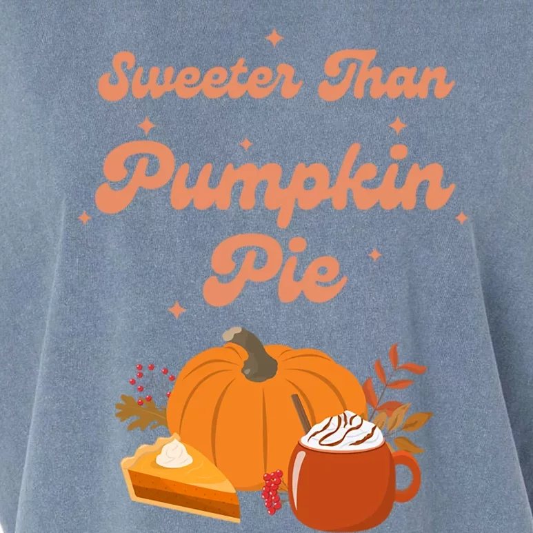 Sweeter Than Pumpkin Pie Fall Thanksgiving Cute Autumn Gift Garment-Dyed Women's Muscle Tee