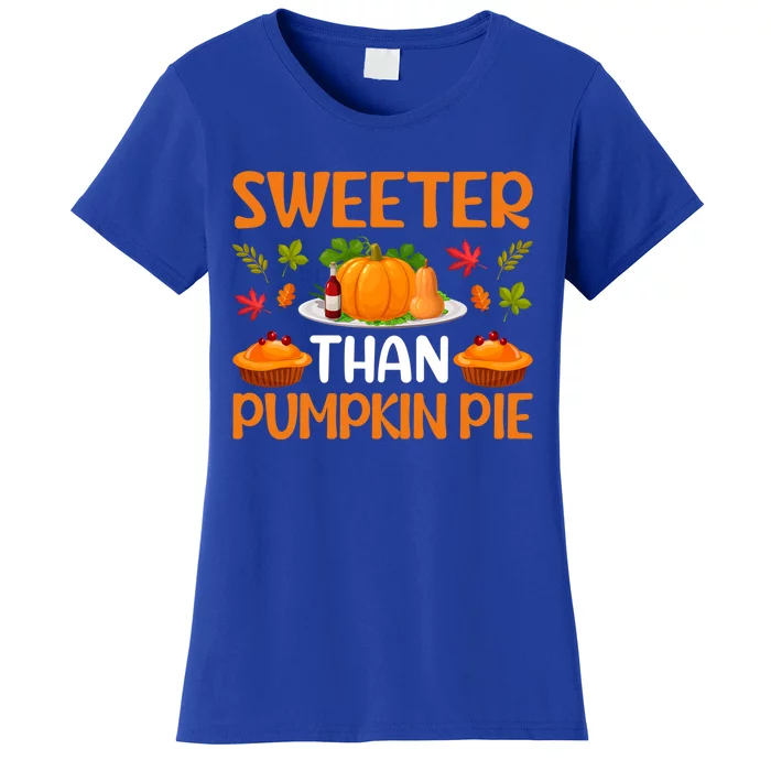 Sweeter Than Pumpkin Pie Turkey Family Matching Thanksgiving Gift Women's T-Shirt