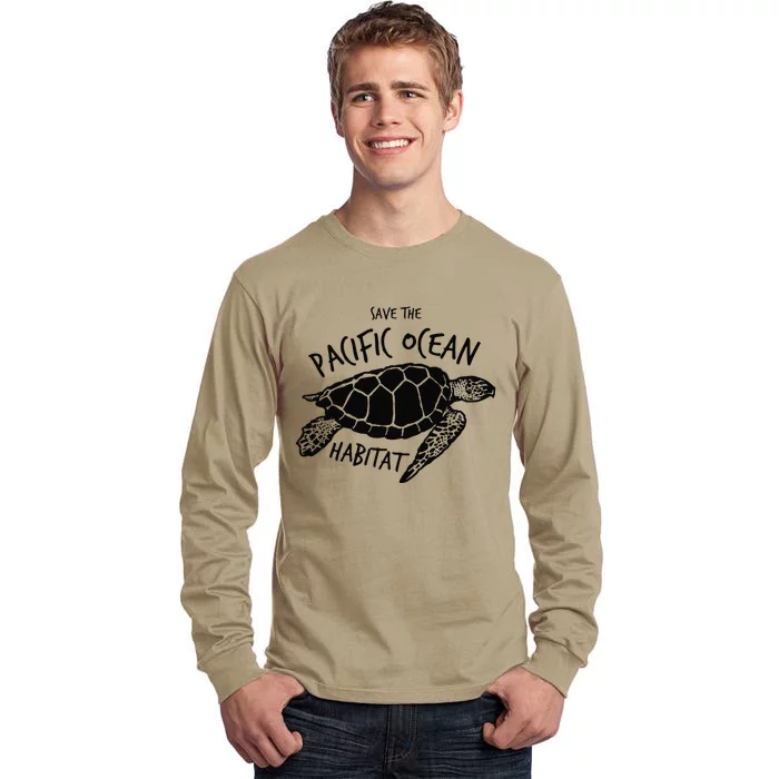 Save The Pacific Ocean Habitat! Sea Turtle Tall Long Sleeve T-Shirt