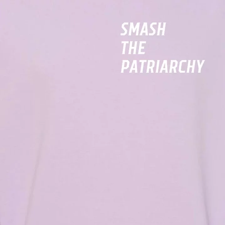 Smash The Patriarchy Garment-Dyed Sweatshirt