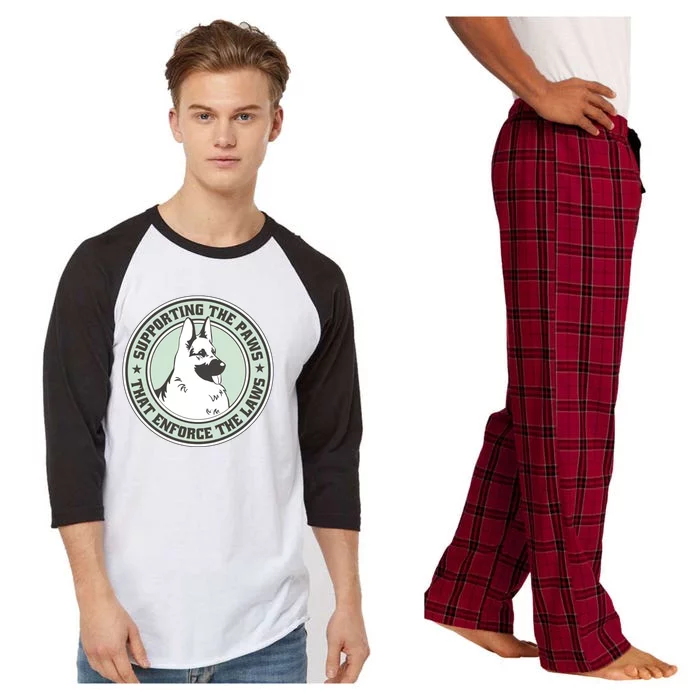 Supporting The Paws That Enforce The Laws Raglan Sleeve Pajama Set