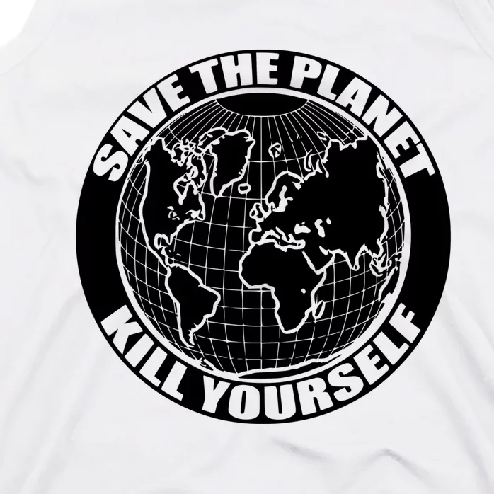 Save The Planet Kill Yourself Tank Top