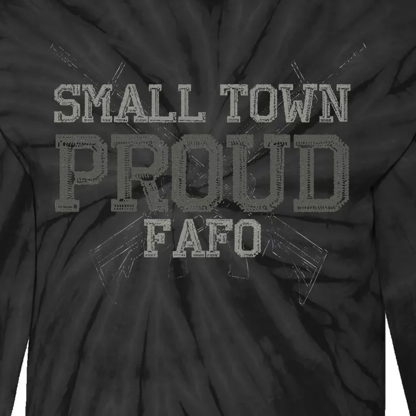 Small Town Proud Tie-Dye Long Sleeve Shirt