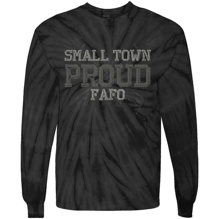 Small Town Proud Tie-Dye Long Sleeve Shirt