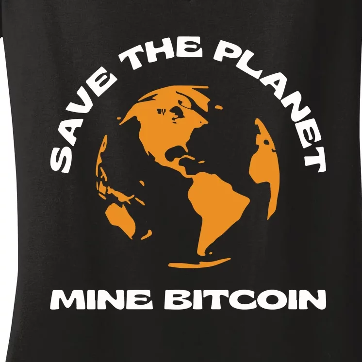 Save The Planet Mine Bitcoin Women's V-Neck T-Shirt