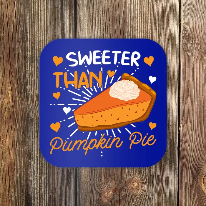 Sweeter Than Pumpkin Pie Thanksgiving Gift Coaster