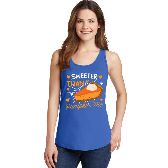 Sweeter Than Pumpkin Pie Thanksgiving Gift Ladies Essential Tank