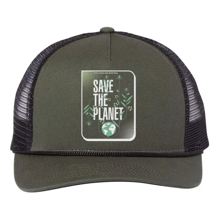 Save The Planet Make Every Day Earth Day Retro Rope Trucker Hat Cap