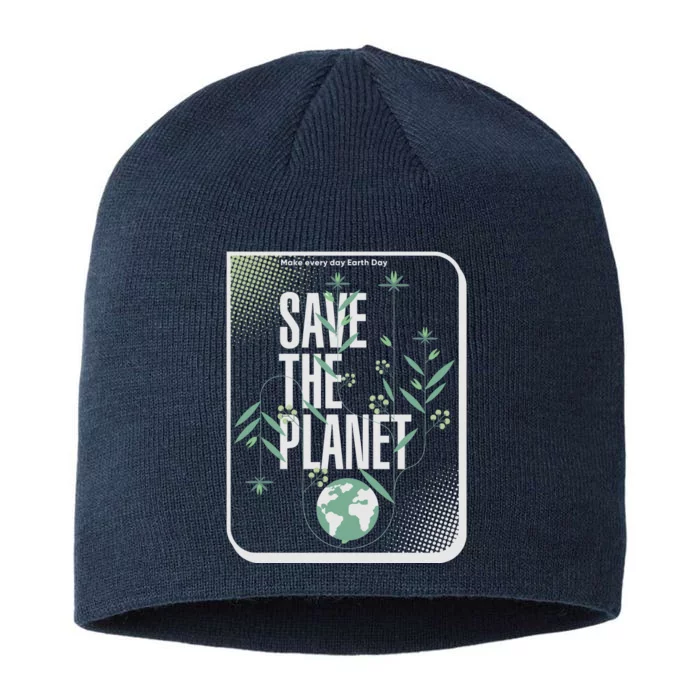 Save The Planet Make Every Day Earth Day 8 1/2in Sustainable Knit Beanie