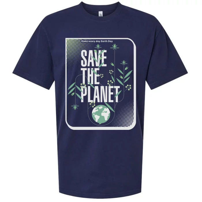 Save The Planet Make Every Day Earth Day Sueded Cloud Jersey T-Shirt