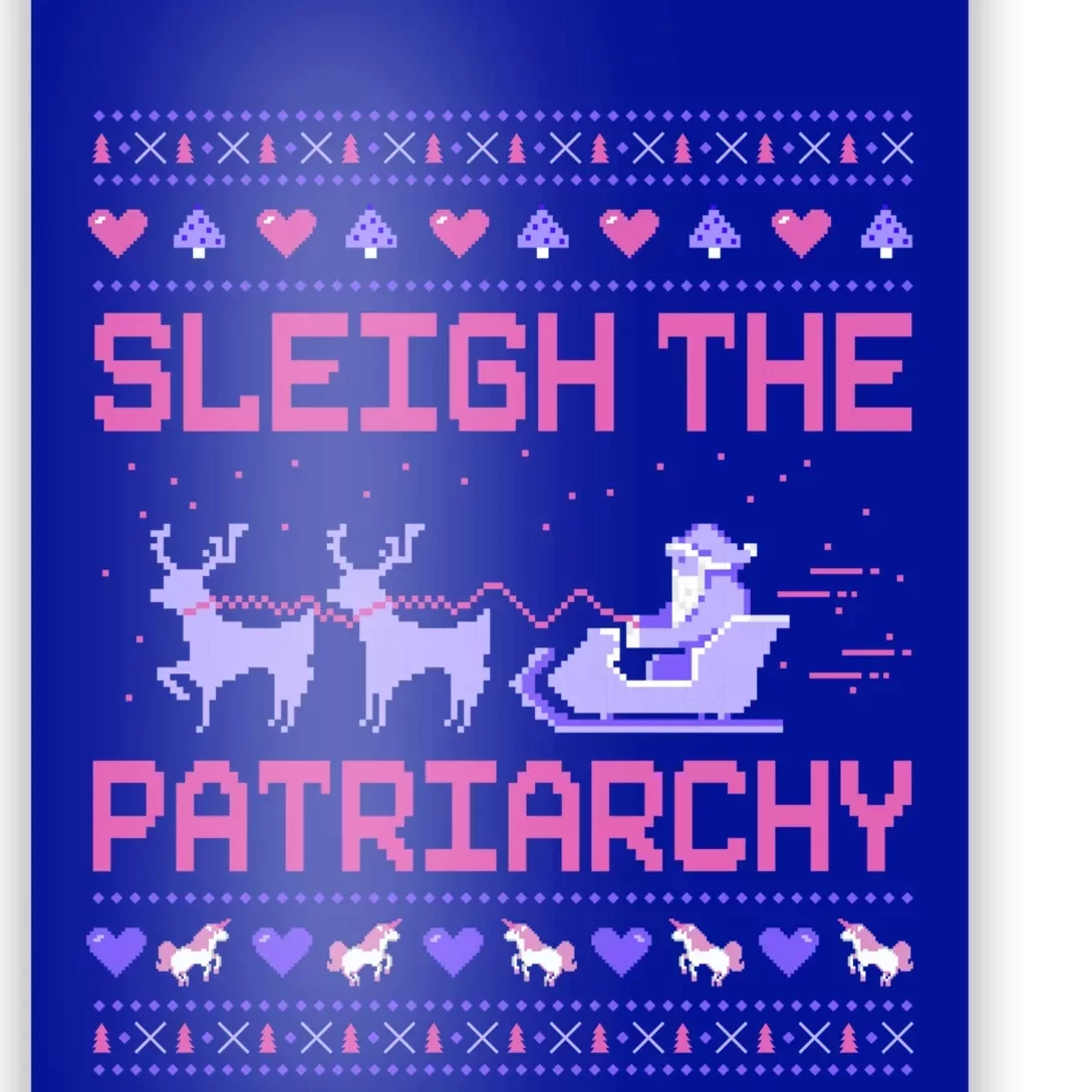 Sleigh The Patriarchy Feminist Feminism Meme Ugly Christmas Great Gift Poster