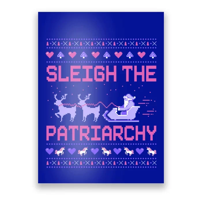 Sleigh The Patriarchy Feminist Feminism Meme Ugly Christmas Great Gift Poster