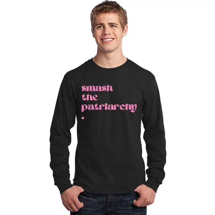 Smash The Patriarchy Long Sleeve Shirt