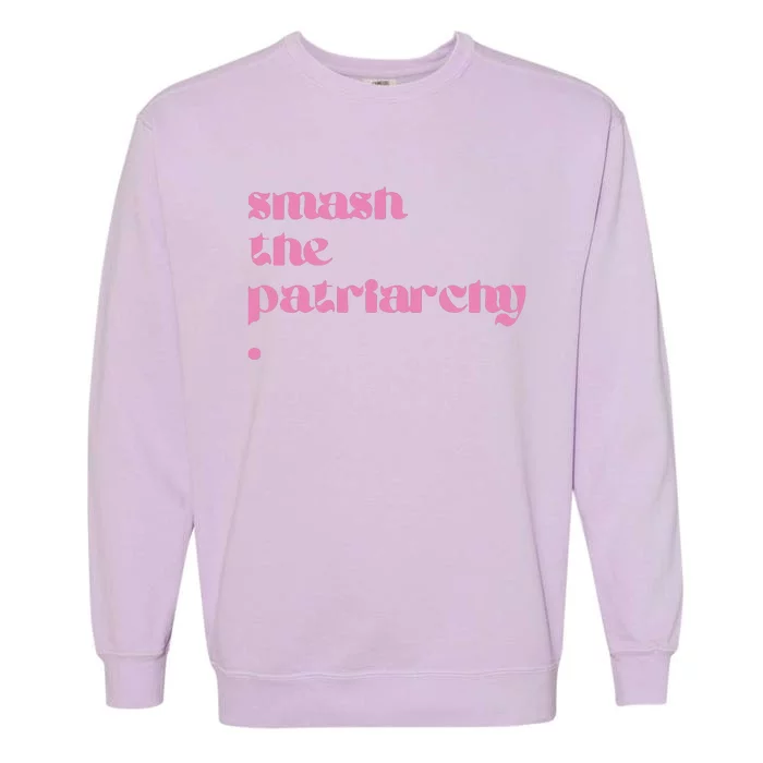 Smash The Patriarchy Garment-Dyed Sweatshirt