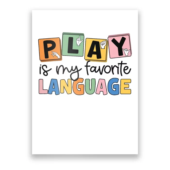 Speech Therapy Play Is My Favorite Language Slp Poster