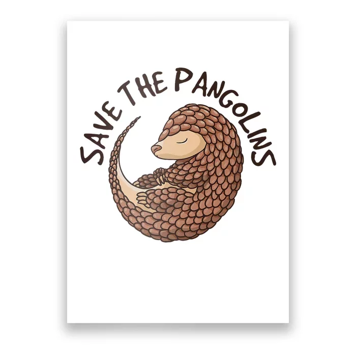 Save The Pangolins Poster